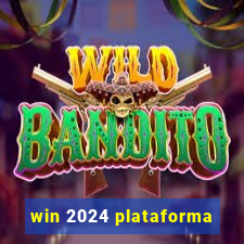 win 2024 plataforma